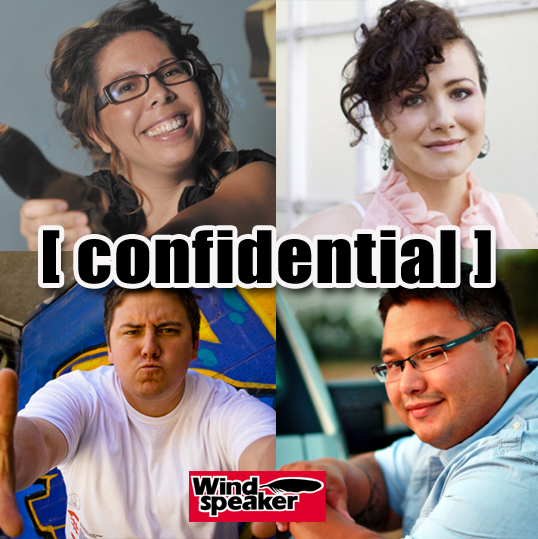 Windspeaker Confidential Windspeaker Confidential
