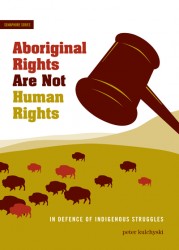Aboriginal Rights are Not Human Rights cover