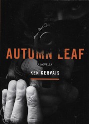 Autumn Leaf  Written by Ken Gervais  Published by Pemmican Publications